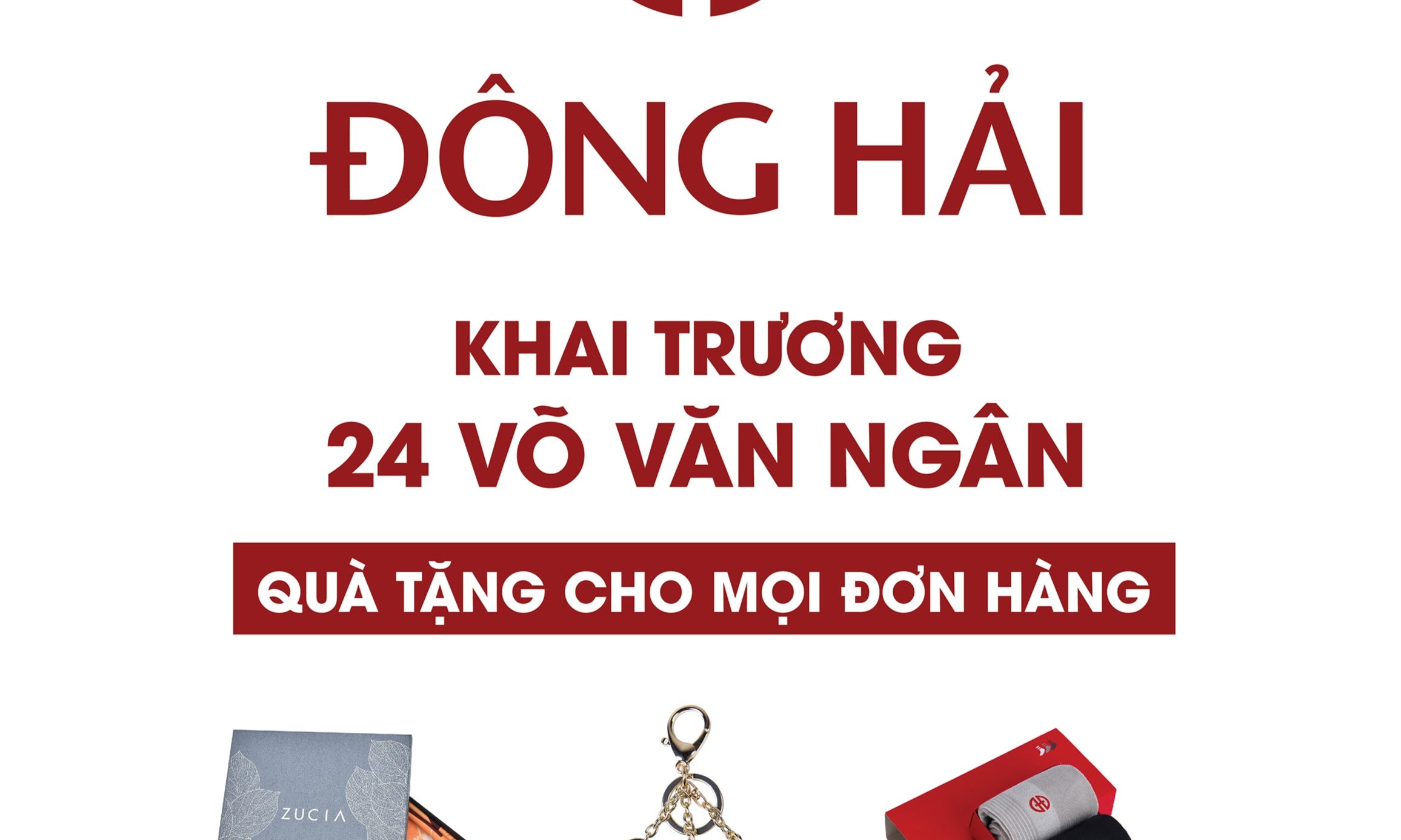 QUÀ TẶNG KHAI TRƯƠNG ĐÔNG HẢI 24 VÕ VĂN NGÂN