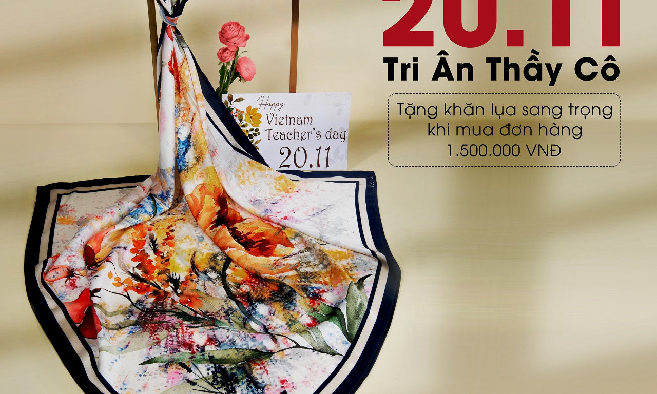 Thay Lời Tri Ân 20.11: Tặng Khăn Lụa Sang Trọng Khi Mua Sắm