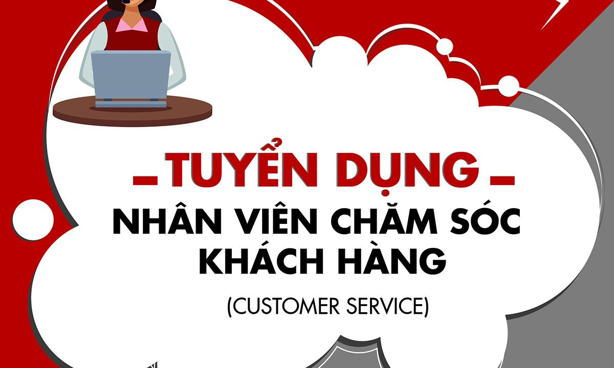ĐÔNG HẢI - TUYỂN DỤNG VỊ TRÍ NHÂN VIÊN CHĂM SÓC KHÁCH HÀNG