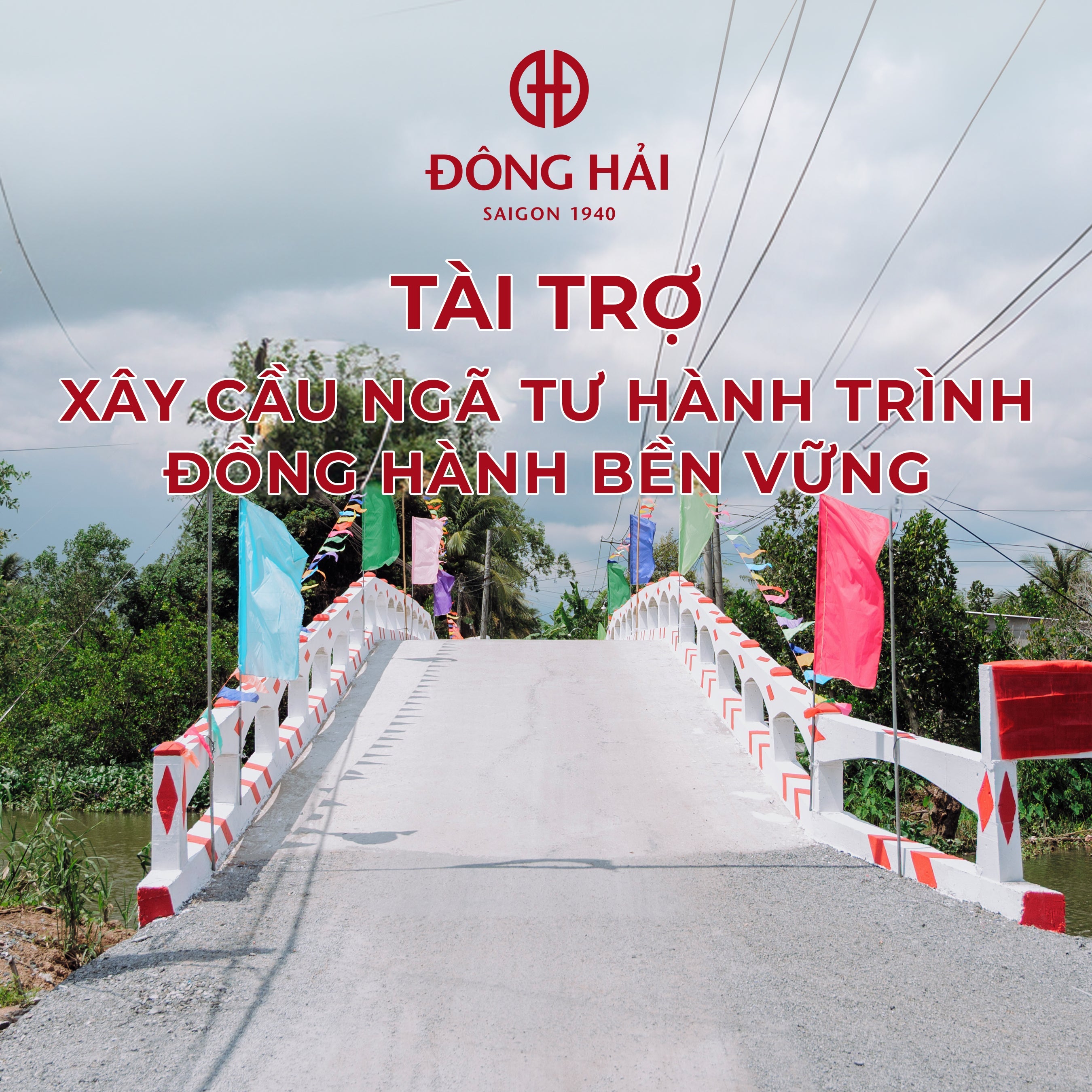 VINH DỰ TÀI TRỢ XÂY CẦU NGÃ TƯ - HÀNH TRÌNH ĐỒNG HÀNH BỀN VỮNG